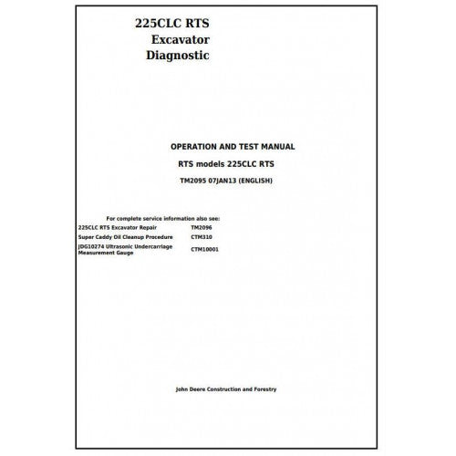 John Deere 225CLC RTS Excavator Pdf Diagnostic, Operation and Tests Service Manual TM2095