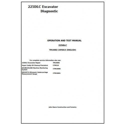 John Deere 225DLC Excavator Pdf Diagnostic, Operation and Tests Service Manual TM10082