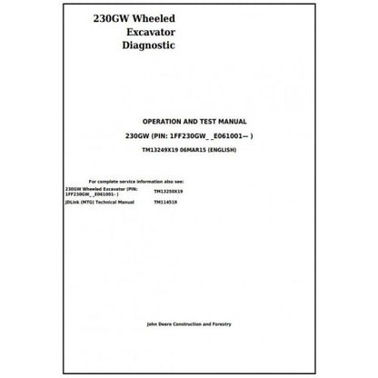 John Deere 230GW Wheeled Excavator Pdf Diagnostic, Operation and Tests Service Manual TM13249X19