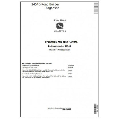 John Deere 2454D Road Builder Delimber Pdf Diagnostic, Operation and Tests Service Manual TM10326