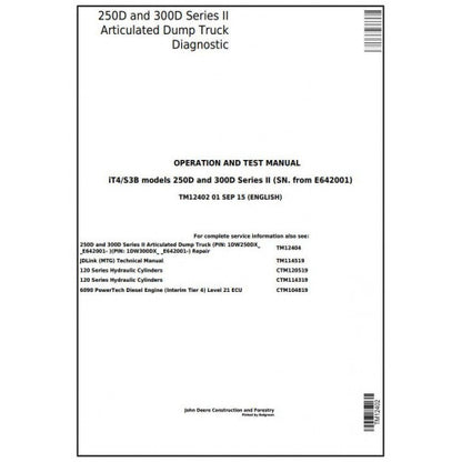 John Deere 250D, 300D Articulated Dump Truck Pdf Diagnostic, Operation and Tests Service Manual TM12402