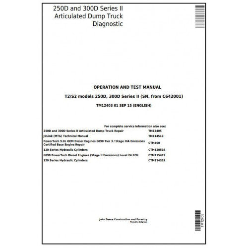 John Deere 250D, 300D Dump Truck Pdf Diagnostic, Operation and Tests Service Manual TM12403