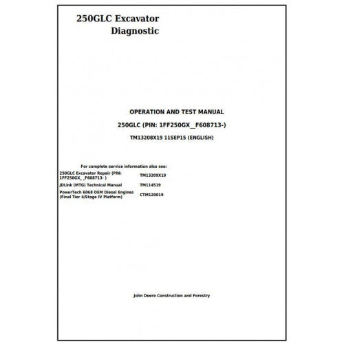 John Deere 250GLC Excavator Pdf Diagnostic, Operation and Tests Service Manual TM13208X19