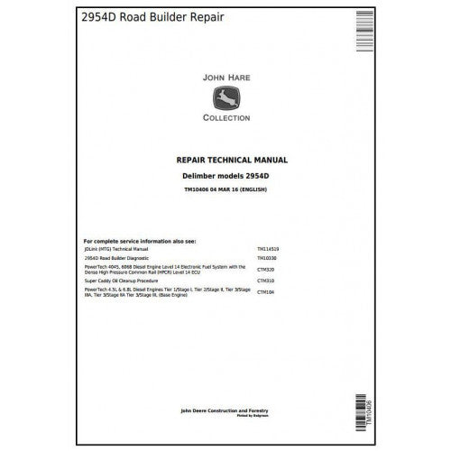 John Deere 2954D Road Builder Delimber Pdf Diagnostic, Operation and Tests Service Manual TM10406