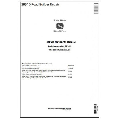 John Deere 2954D Road Builder Delimber Pdf Diagnostic, Operation and Tests Service Manual TM10406