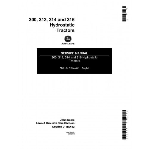 John Deere 300, 312, 314 and 316 Lawn Tractor Pdf Technical Repair Service Manual SM2104