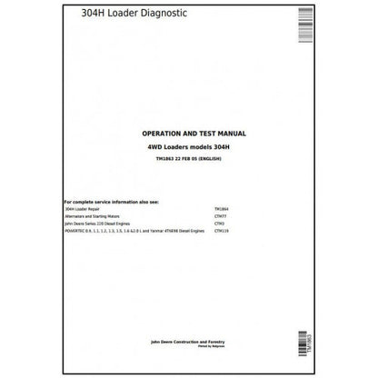 John Deere 304H Loader 4WD Loader Pdf Diagnostic, Operation and Tests Service Manual TM1863