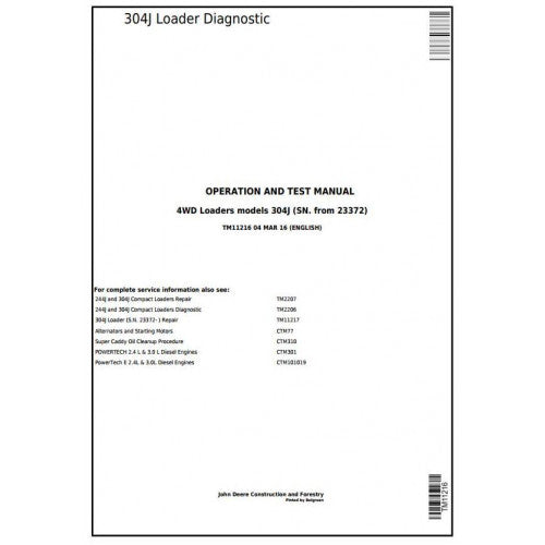 John Deere 304J Loader Pdf Diagnostic, Operation and Tests Service Manual TM11216