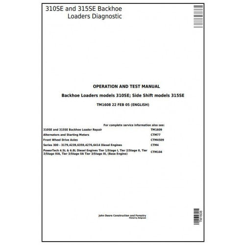 John Deere 310SE Backhoe, 315SE Side Shift Loaders Pdf Diagnostic, Operation and Tests Service Manual TM1608