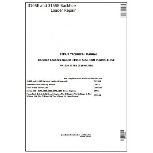 John Deere 310SE Backhoe Loader, 315SE Side Shift Loader Pdf Technical Repair Service Manual TM1609 2