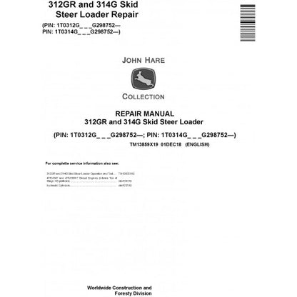 John Deere 312GR and 314G Skid Steer Loader Pdf Technical Repair Service Manual TM13859X19