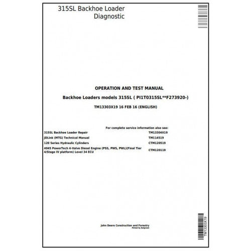 John Deere 315SL Backhoe Loader Pdf Diagnostic, Operation and Tests Service Manual TM13303X19