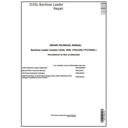John Deere 315SL Backhoe Loader Pdf Technical Repair Service Manual TM13304X19 