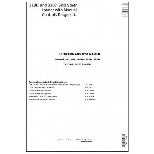 John Deere 318D, 320D Skid Steer Loader Pdf Diagnostic, Operation and Tests Service Manual TM11398