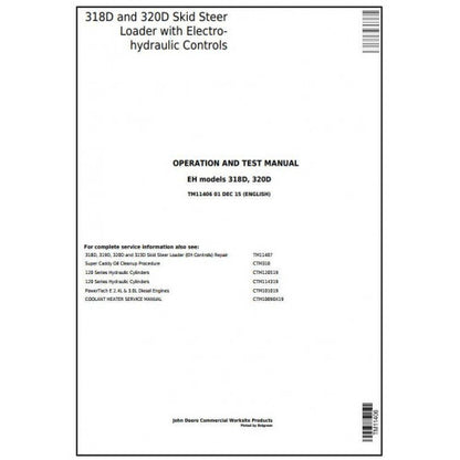 John Deere 318D, 320D Skid Steer Loader Pdf Diagnostic, Operation and Tests Service Manual TM11406
