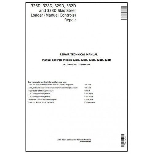 John Deere 326D, 328D, 329D, 332D, 333D Skid Steer Loader Pdf Technical Repair Service Manual TM11431