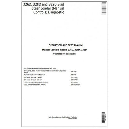 John Deere 326D, 328D, 332D Skid Steer Loader Pdf Diagnostic, Operation and Tests Service Manual TM11430