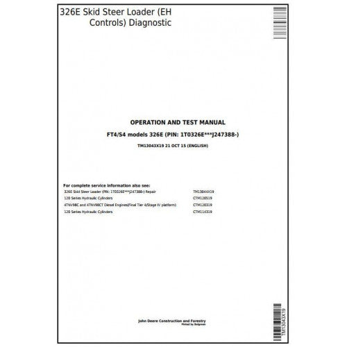 John Deere 326E Skid Steer Loader Pdf Diagnostic, Operation and Tests Service Manual TM13043X19