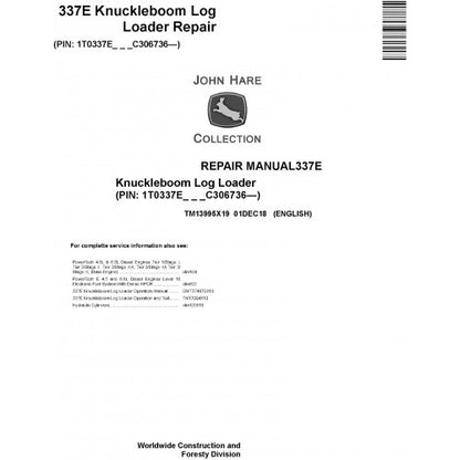 John Deere 337E Knuckleboom Log Loader Pdf Technical Repair Service Manual TM13995X19