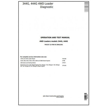 John Deere 344G, 444G 4WD Loader Pdf Diagnostic, Operation and Tests Service Manual TM1557