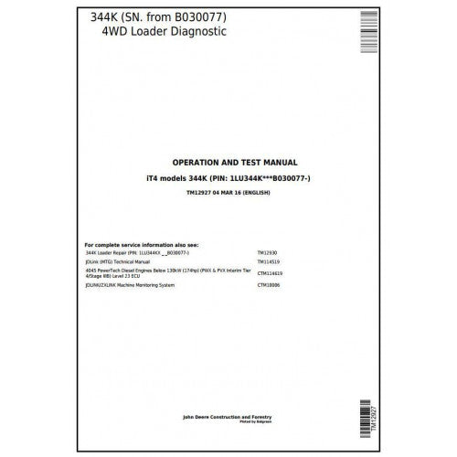 John Deere 344K 4WD Loader Pdf Diagnostic, Operation and Tests Service Manual TM12927