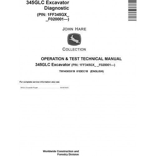 John Deere 345GLC Excavator Pdf Diagnostic, Operation and Tests Service Manual TM14303X19
