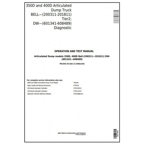John Deere 350D, 400D Articulated Dump Truck Pdf Diagnostic, Operation and Tests Service Manual TM1940
