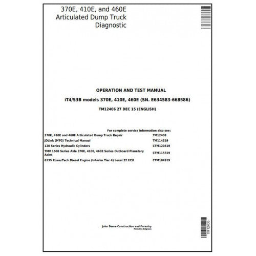 John Deere 370E, 410E, 460E Articulated Dump Truck Pdf Diagnostic, Operation and Tests Service Manual TM12406