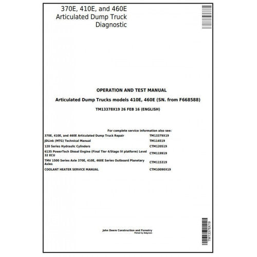 John Deere 370E, 410E, 460E Articulated Dump Truck Pdf Diagnostic, Operation and Tests Service Manual TM13378X19