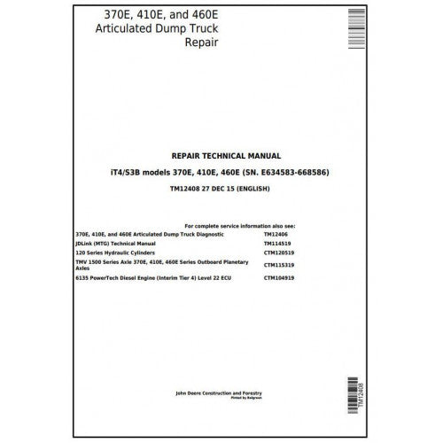 John Deere 370E, 410E, 460E Articulated Dump Truck Pdf Technical Repair Manual TM12408