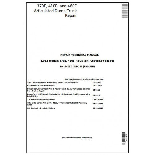 John Deere 370E, 410E, 460E Articulated Dump Truck Pdf Technical Repair Manual TM12409