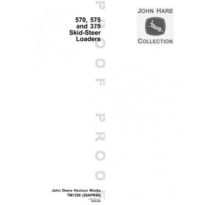 John Deere 375, 570, 575 Skid Steer Loader Pdf Diagnostic, Operation and Tests Service Manual TM1359