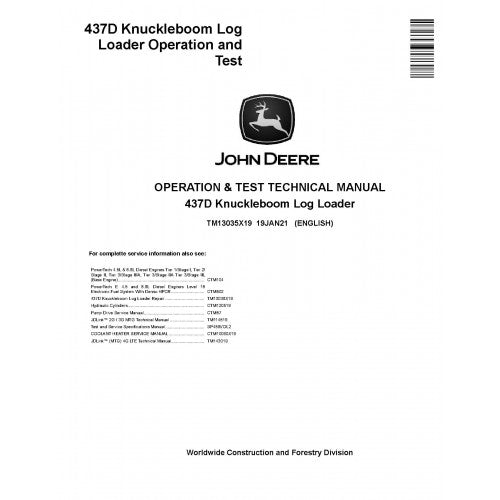 John Deere 437D Knuckleboom Log Loader Pdf Diagnostic, Operation and Tests Service Manual (TM13035X19)