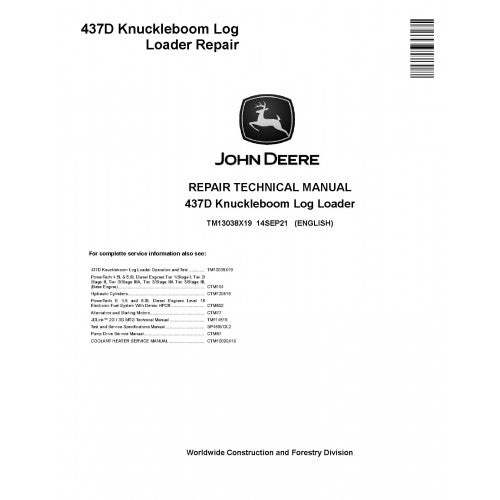 John Deere 437D Knuckleboom Log Loader Pdf Technical Repair Service Manual (TM13038X19)