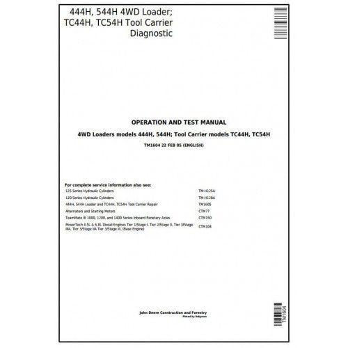 John Deere 444H, 544H 4WD Loader; TC44H, TC54H Tool Carrier Loader Pdf Diagnostic, Operation and Tests Service Manual TM1604