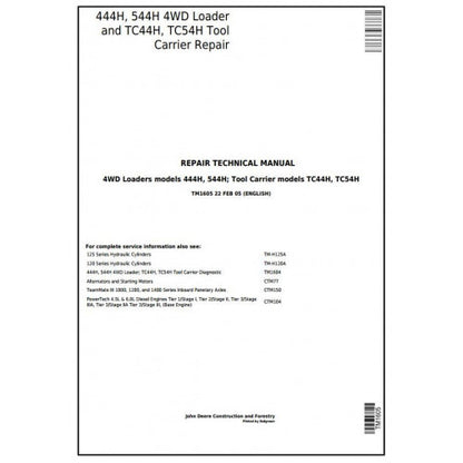 John Deere 444H, 544H 4WD Loaders; TC44H, TC54H Tool Carrier Loaders Pdf Technical Repair Service Manual TM1605