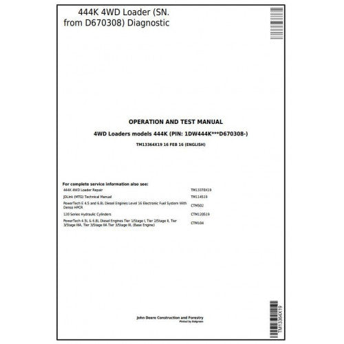 John Deere 444K 4WD Loader Pdf Diagnostic, Operation and Tests Service Manual TM13364X19