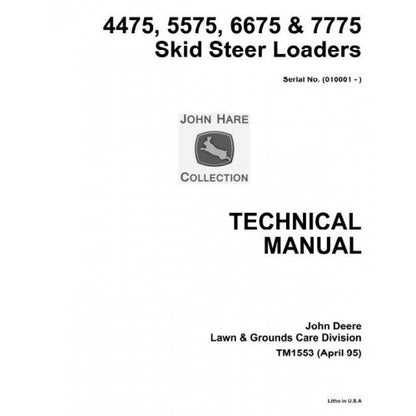 John Deere 4475, 5575, 6675, 7775 Skid Steer Loader Pdf Technical Repair Service Manual TM1553