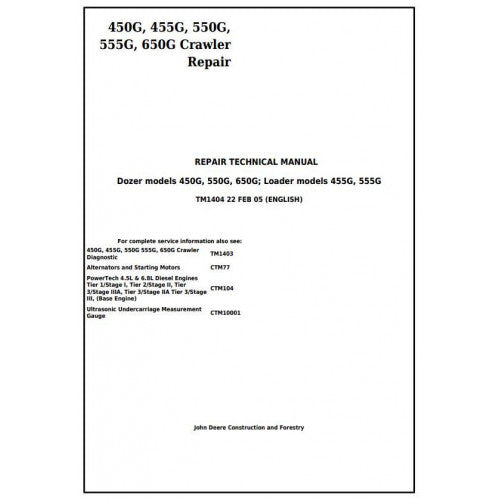 John Deere 450G, 550G, 650G Crawler Dozer; 455G, 555G Loader Pdf Technical Repair Service Manual TM1404
