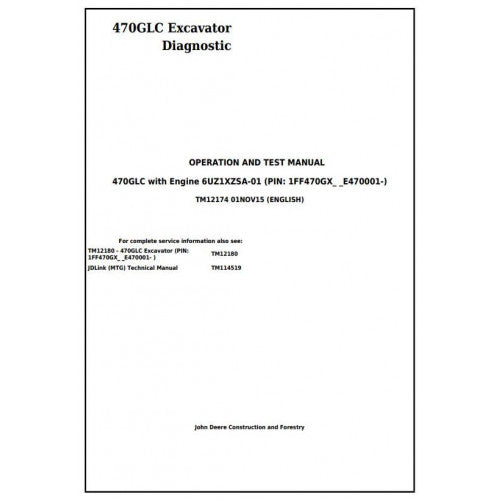 John Deere 470GLC Excavator Pdf Diagnostic, Operation and Tests Service Manual TM12174
