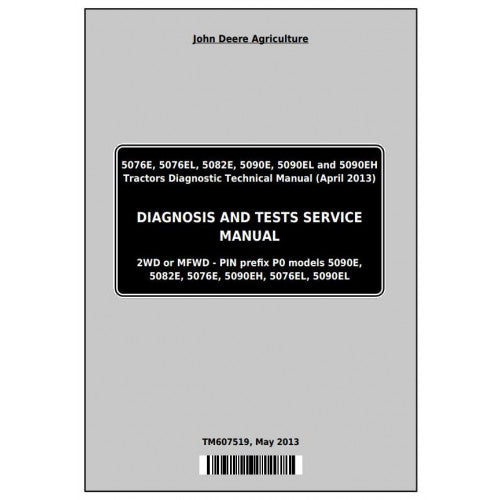 John Deere 5076E, 5076EL, 5082E, 5090E, 5090EL, 5090EH Tractor Pdf Diagnostic and Test Service Manual TM607519