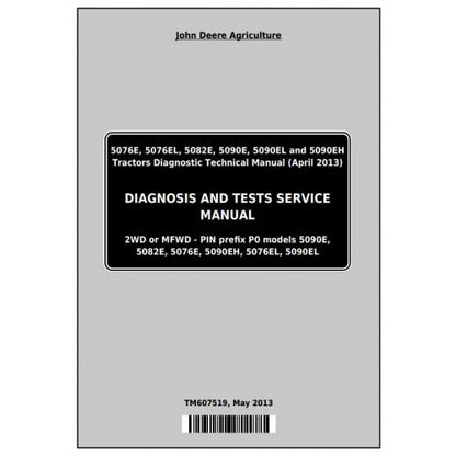 John Deere 5076E, 5076EL, 5082E, 5090E, 5090EL, 5090EH Tractor Pdf Diagnostic and Test Service Manual TM607519