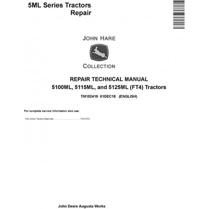 John Deere 5100ML, 5115ML and 5125ML (FT4) Tractor Pdf Technical Repair Manual TM152419