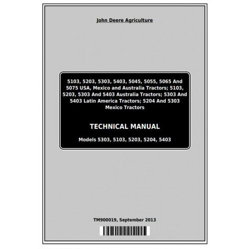 John Deere 5103, 5203, 5303, 5403, 5045, 5055, 5065, 5075, 5204 Tractor Pdf Technical Repair Manual TM900019 2
