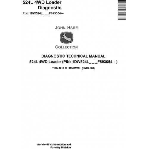 John Deere 524L 4WD Loader Pdf Diagnostic, Operation and Tests Service Manual TM14341X19