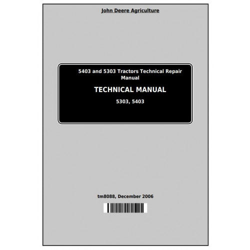 John Deere 5303 and 5403 Tractor Pdf Technical Repair Manual TM8088