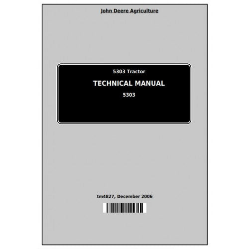 John Deere 5303 Tractor Pdf Technical Repair Manual TM4827
