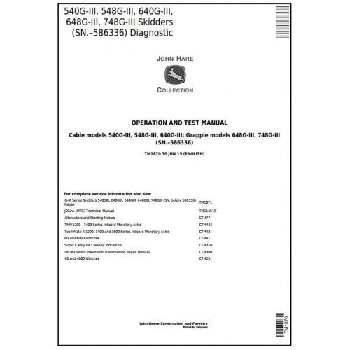John Deere 540G-3, 548G-3, 640G-3, 648G-3, 748G-3 Skidder Pdf Diagnostic, Operation and Tests Service Manual TM1870