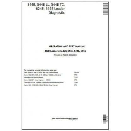 John Deere 544E, 544E LL, 544E TC, 624E, 644E 4WD Loader Pdf Diagnostic Technical Service Manual TM1413