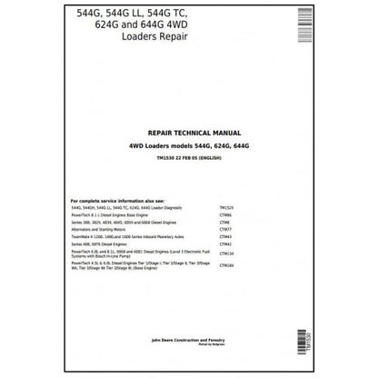John Deere 544G, 544G LL, 544G TC, 624G and 644G 4WD Loader Pdf Technical Repair Service Manual TM1530